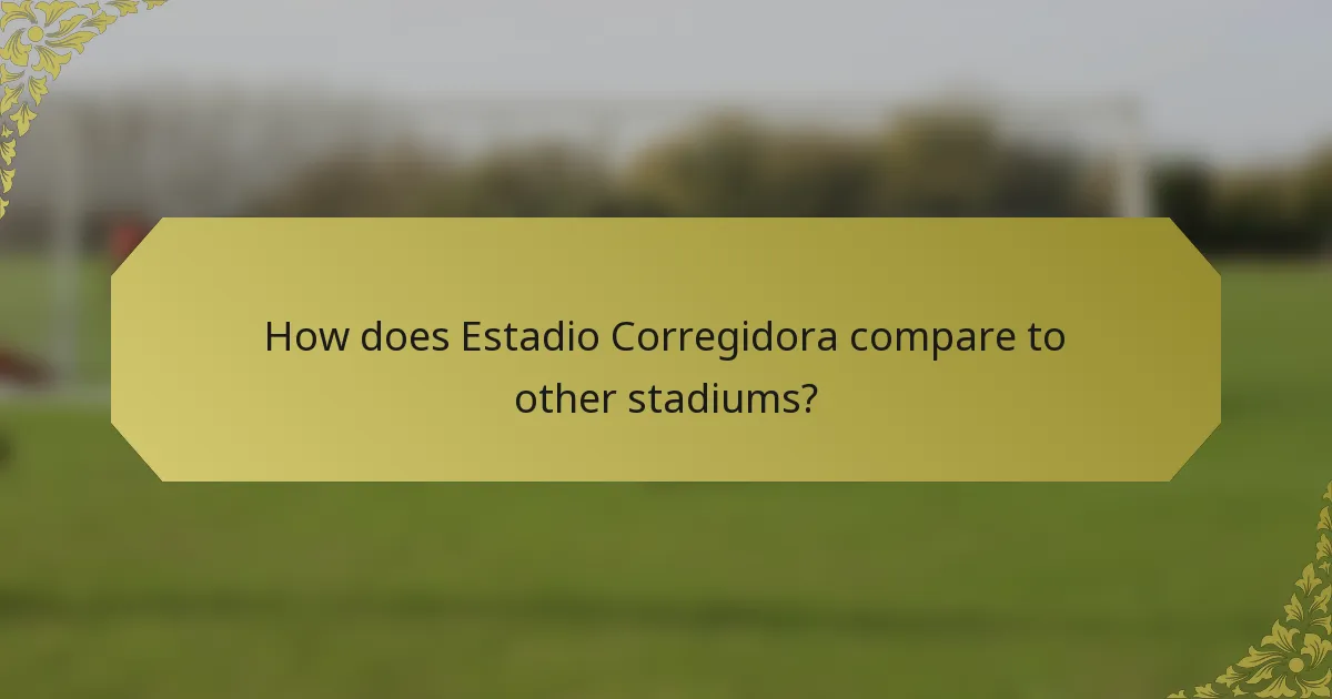 How does Estadio Corregidora compare to other stadiums?